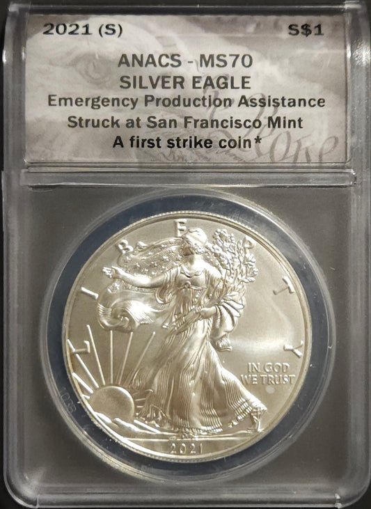 2021-(S) American Silver Eagle  ANACS MS70 First Strike Struck at San Francisco Mint Emergency Issue