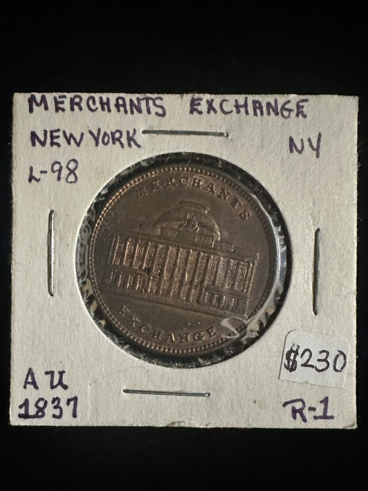 1837 Merchants Exchange New York Hard Times Token L-98 Almost Uncirculated