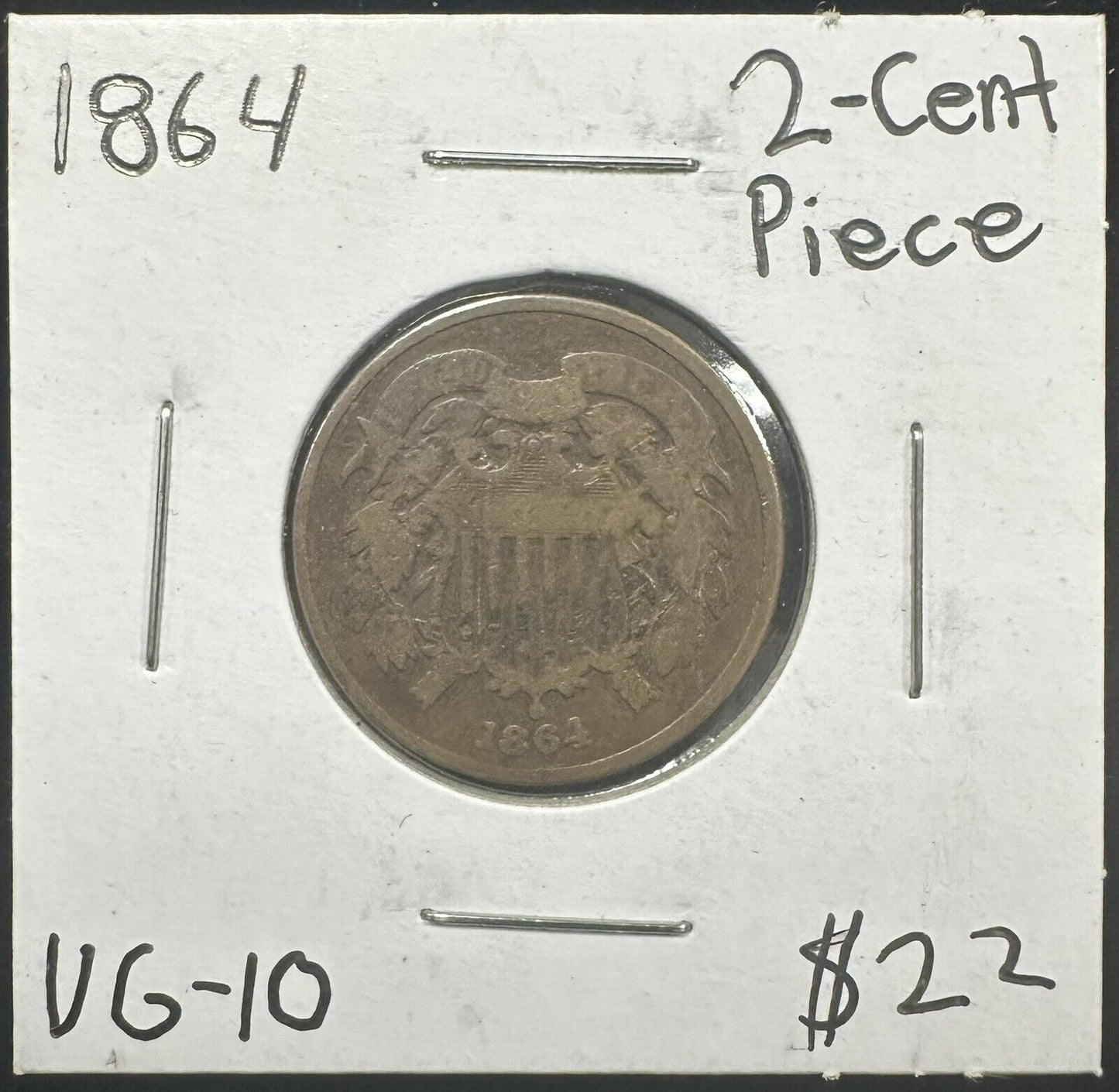 1864 2 Cent Piece Very Good Rotated Reverse!