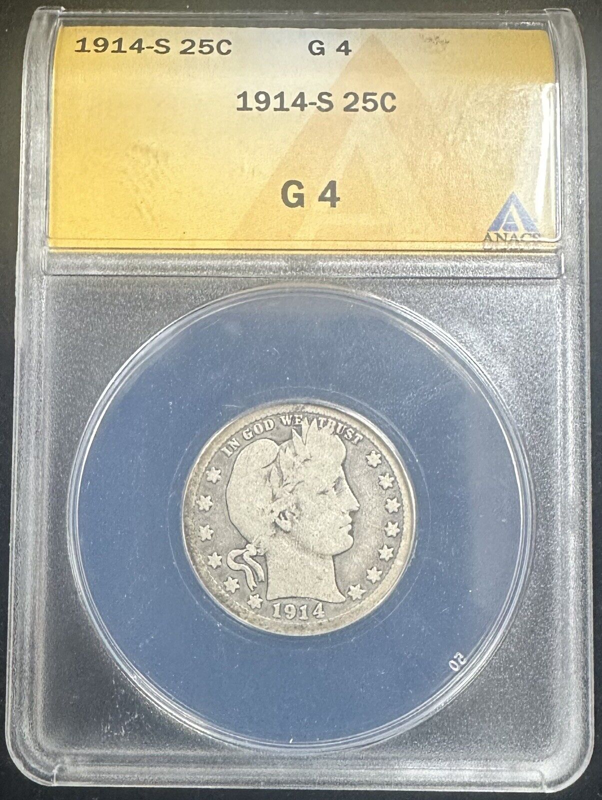 1914 S Barber Quarter ANACS G - 4 (300988)