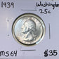 1939 washington quarter - Mint State ( 301025 )