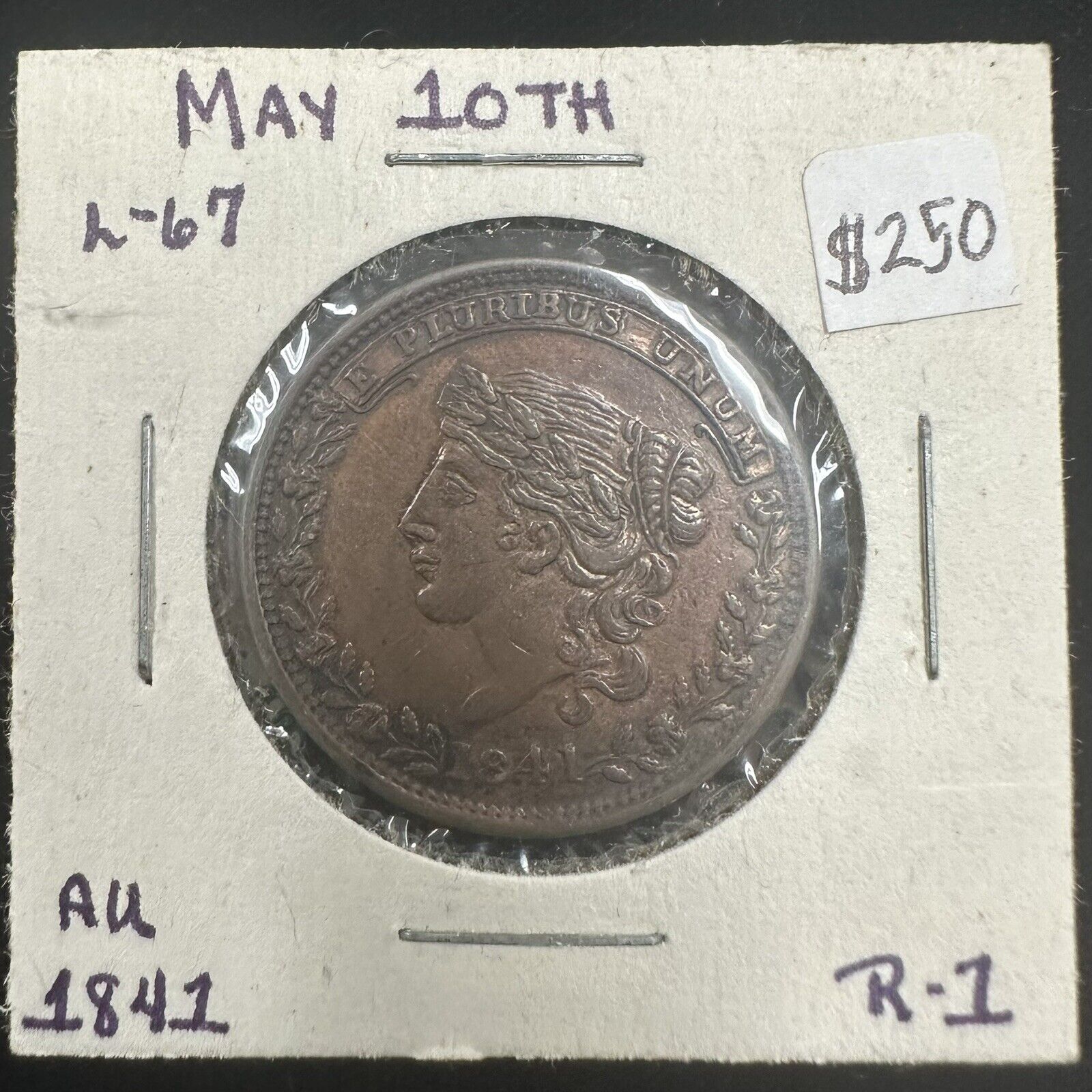 1841 May 10th Hard Times Token L-67 - Almost Uncirculated 