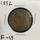 1852 Large Cent - Fine ( 300868 )