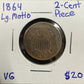 1864 2 Cent Piece Large Motto - Very Good