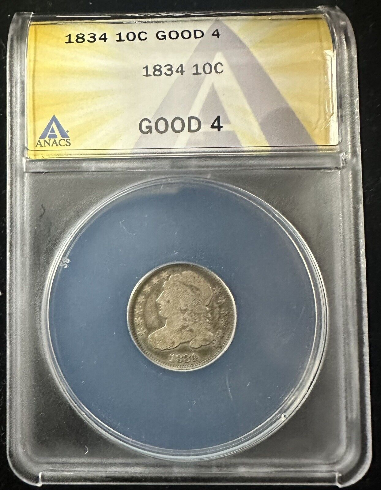 1834 Bust Dime ANACS G - 4 (300990)