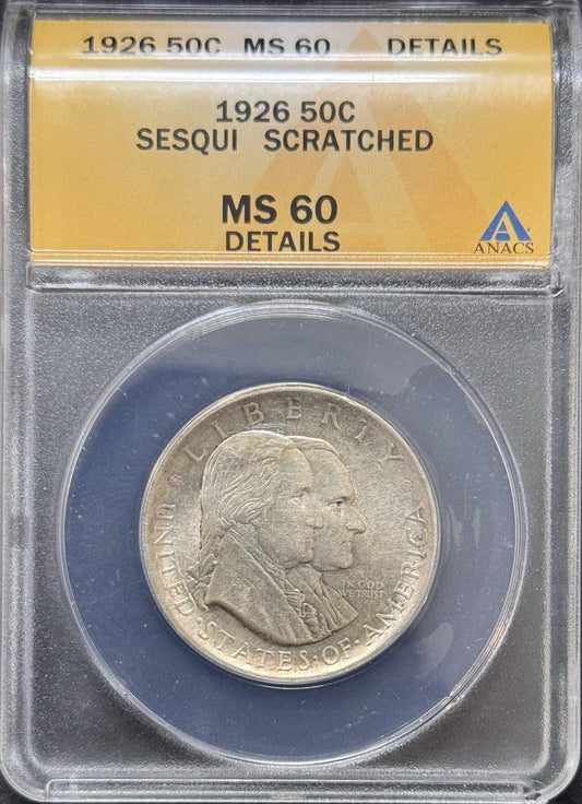 1926 Sesquicentennial Half Dollar - ANACS MS60 Details ( 40454 )