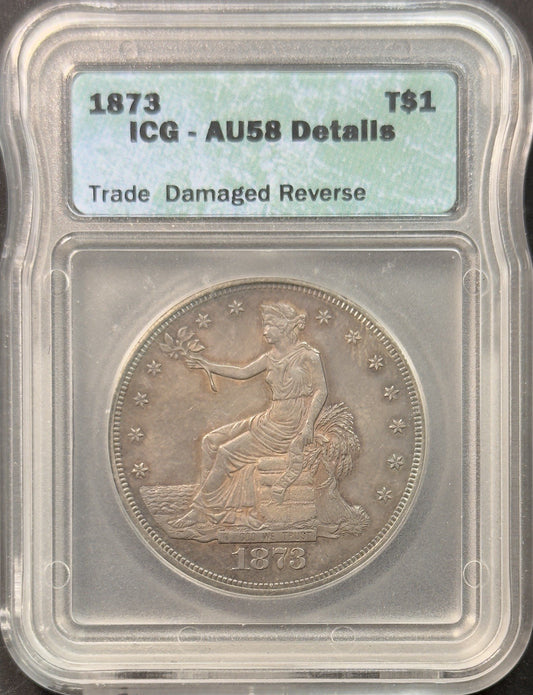 1873 Trade Dollar - ICG AU58 Details ( 40447 )